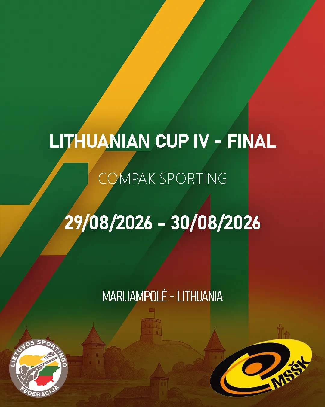 Lithuanian Cup IV - Final - Compak Sporting - Lithuania (August 2026)